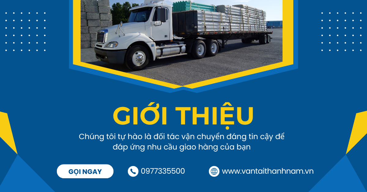 GIỚI THIỆU VỀ CÔNG TY VẬN TẢI THÀNH NAM